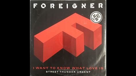 Foreigner I Want To Know What Love Is Extended Version YouTube