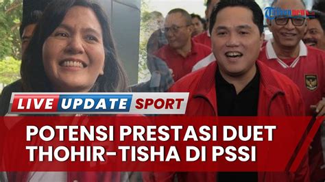 Prestasi Ratu Tisha Calon Waketum Pssi Berpotensi Dampingi Erick