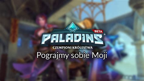 Paladins Pograjmy Sobie Moji Z Grudzień 1 Youtube