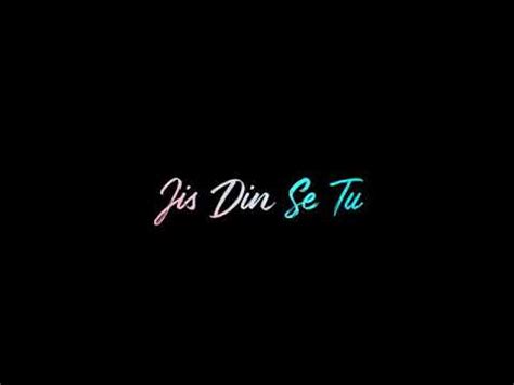 Viran Tha Dil Ka Jahan Jis Dil Se Tu Dakhil Hua Whatsapp Status Youtube