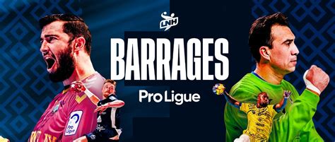 Les Barrages De Proligue Diffus S Sur Handballtv