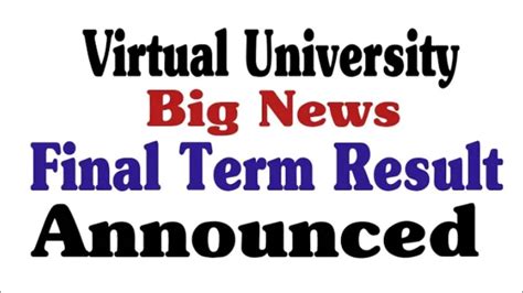 Virtual University Final Term Result Updatedvu Final Term Result