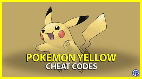 Pokemon Yellow All Cheats And How To Use These Codes