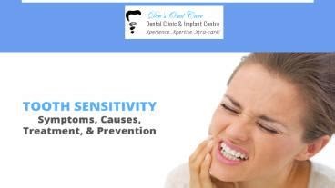 PPT TOOTH SENSITIVITY SYMPTOMS CAUSES TREATMENT AND PREVENTION