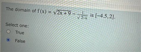 Solved The Domain Of Fx2x92 12 X2 ﻿is 452select