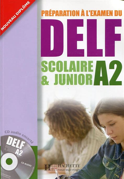 Préparation à l examen du DELF A2 scolaire junior Jamet Marie