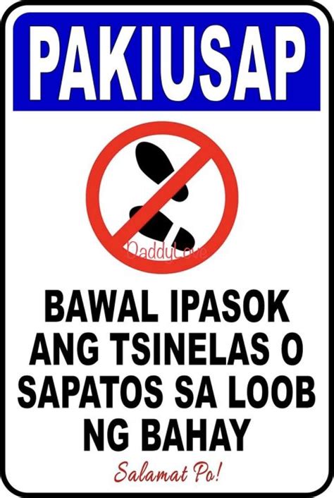 Bawal Ipasok Ang Tsinelas Or Sapatos Sa Loob Ng Bahay Pvc Signage