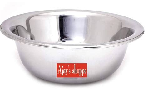 Buy Ajay S Shoppe Heavy Gauge Stainless Steel Solid Mixing Bowl Atta