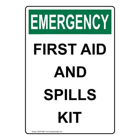 Vertical First Aid And Spills Kit Sign Osha Emergency