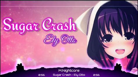 Sugar Crash Ely Otto Lyrical Video Nightcore Version By Mnightcore