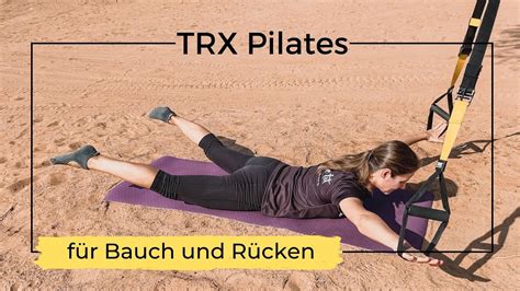 TRX Pilates für starke Bauch Rücken Muskulatur YouTube