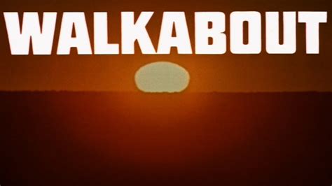 WALKABOUT Trailer - The Criterion Channel