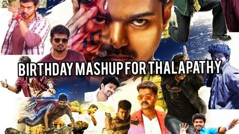 Birthday Mashup For Ilayathalapathy Youtube