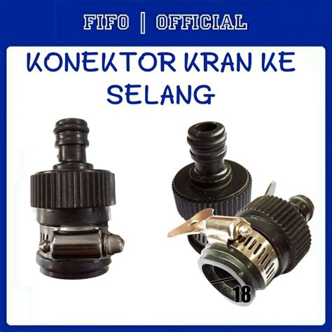 Jual Konektor Selang Semua Ukuran Sambungan Keran Sambungan Selang