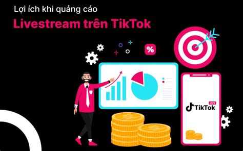 Cách chạy quảng cáo livestream TikTok Shop hiệu quả Công ty cổ phần