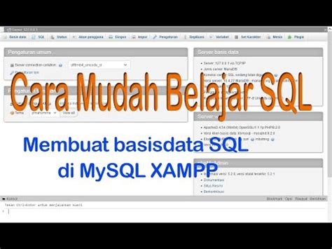 Tutorial Membuat Basis Data Di Sql Mysql Xampp Youtube