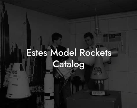 Estes Model Rockets Catalog - Austin Rockets