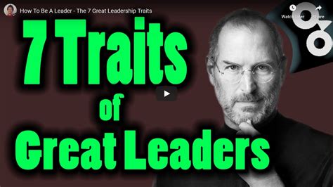 How To Be A Leader The 7 Great Leadership Traits — Fedmanager