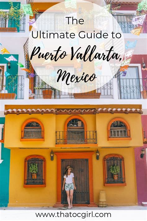 The Ultimate Guide For Planning A Trip To Puerto Vallarta Puerto Vallarta Vallarta Mexico