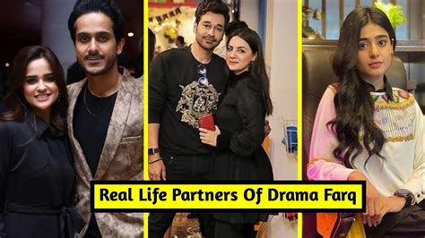 Drama Farq Episode Cast Real Life Partners Farq Episode Actors