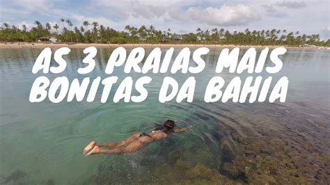 As 3 Praias Mais Bonitas Da Bahia Brasil YouTube