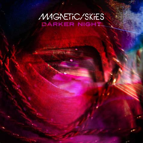 Magnetic Skies Darker Night Discover • Electrozombies