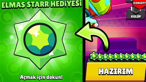 YENİ ELMAS STARR HEDİYESİ SADECE ELMAS ÇIKIYOR Brawl Stars