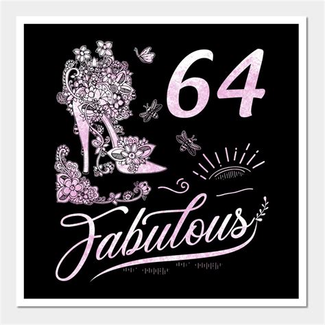 64 Fabulous 64th Birthday By Unseednumpty 47th Birthday 68