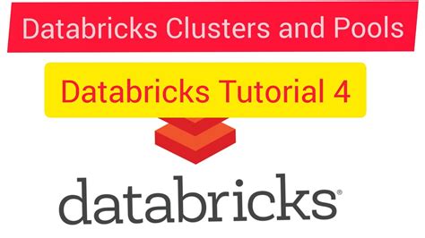 Databricks Tutorial Databricks Clusters And Pools Databricks