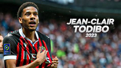 Jean Clair Todibo Full Season Show Youtube