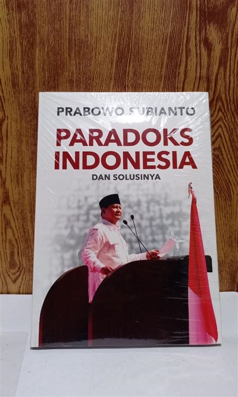 Buku Prabowo Subianto Paradoks Indonesia Buku Alat Tulis Buku Di