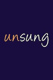 Watch UnSung Online - Full Episodes - All Seasons - Yidio