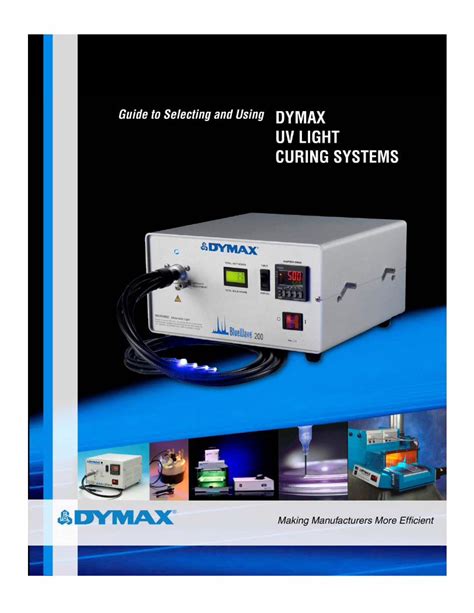 PDF Guide To Selecting And Using DYMAX UV Light Curing Systems