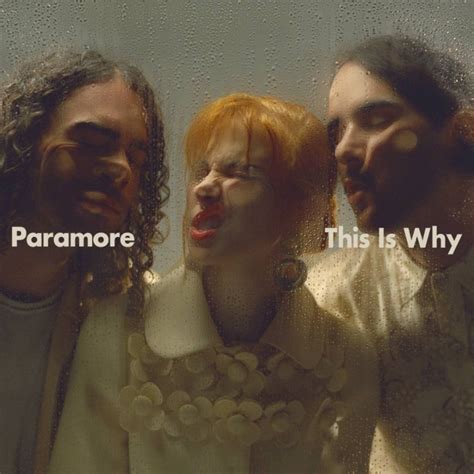 Paramore Han Lanzado Una Nuevo Sencillo This Is Why National Report