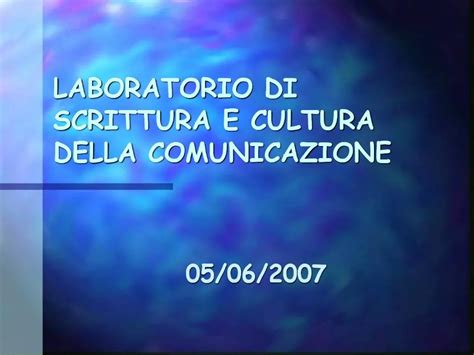 Ppt Laboratorio Di Scrittura E Cultura Della Comunicazione Powerpoint