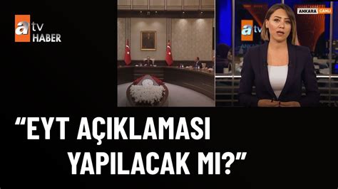 Cumhurbaşkanı Erdoğan EYT açıklaması yapacak mı atv Ana Haber 28