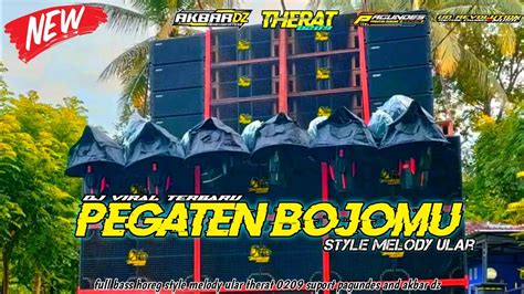 Dj Party Terbaru Pegaten Bojomustyle Melody Ular V Cocok Buat Jogetan