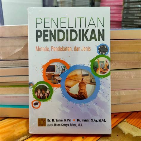 Jual Penelitian Pendidikan Metode Pendekatan Dan Jenis Salim Dkk