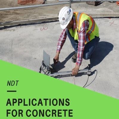 Applications Of Nondestructive Testing In Concrete Construction