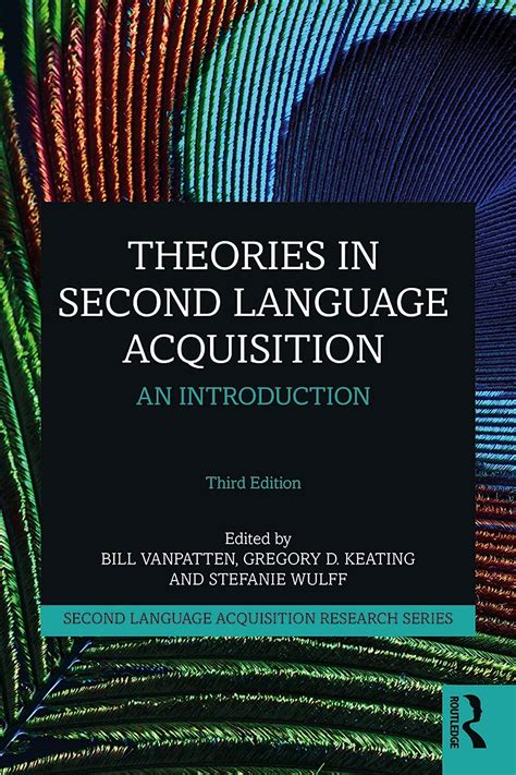 Theories In Second Language Acquisition An Introduction Second