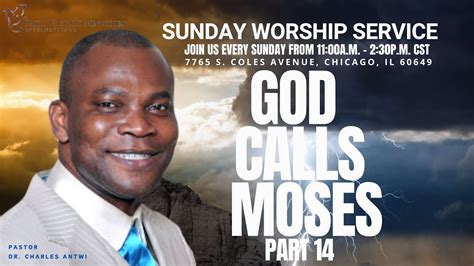 Sunday Worship Service God Calls Moses Part 14 Pastor Dr