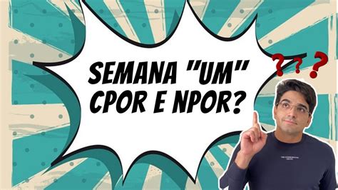 Semana Do Cpor E Npor Youtube