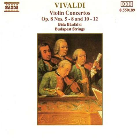 Antonio Vivaldi Violin Concertos Op 8 Nos 5 8 10 12 Budapest