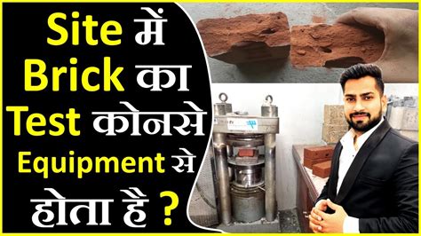 How To Check Quality Of Brick At Construction Site Equipment Used In