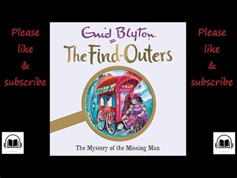 Five Find Outers The Mystery Of The Missing Man By Enid Blyton Full