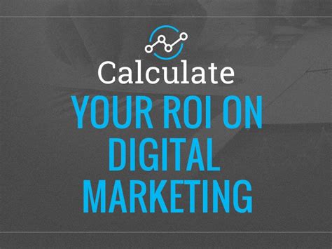how to calculate roi digital marketing