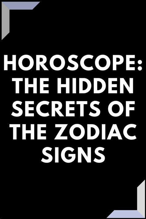 Horoscope The Hidden Secrets Of The Zodiac Signs Zodiac Signs