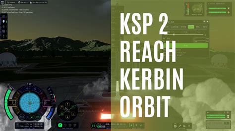 Eng Ksp Tutorial Reach Kerbin Orbit Youtube