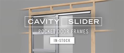 Cavity Slider Pocket Door Frames In Stock At Kuiken Brothers Locations