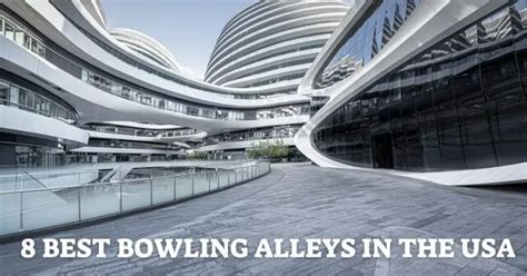 8 Best Bowling Alleys in America